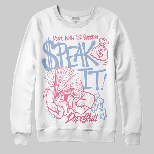 Jordan 3 GS “Denim/Pink Glow” DopeSkill Sweatshirt Speak It Graphic Streetwear - White