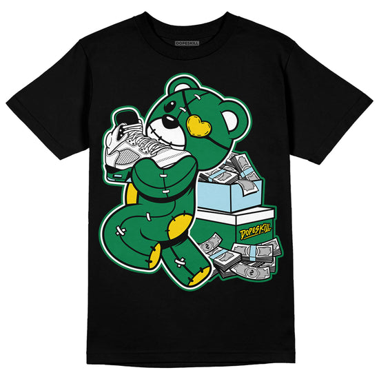 Jordan 5 “Lucky Green” DopeSkill T-Shirt Bear Steals Sneaker Graphic Streetwear - Black