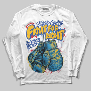 Royal Blue Sneakers DopeSkill Long Sleeve T-Shirt Fight For Right Graphic Streetwear - White