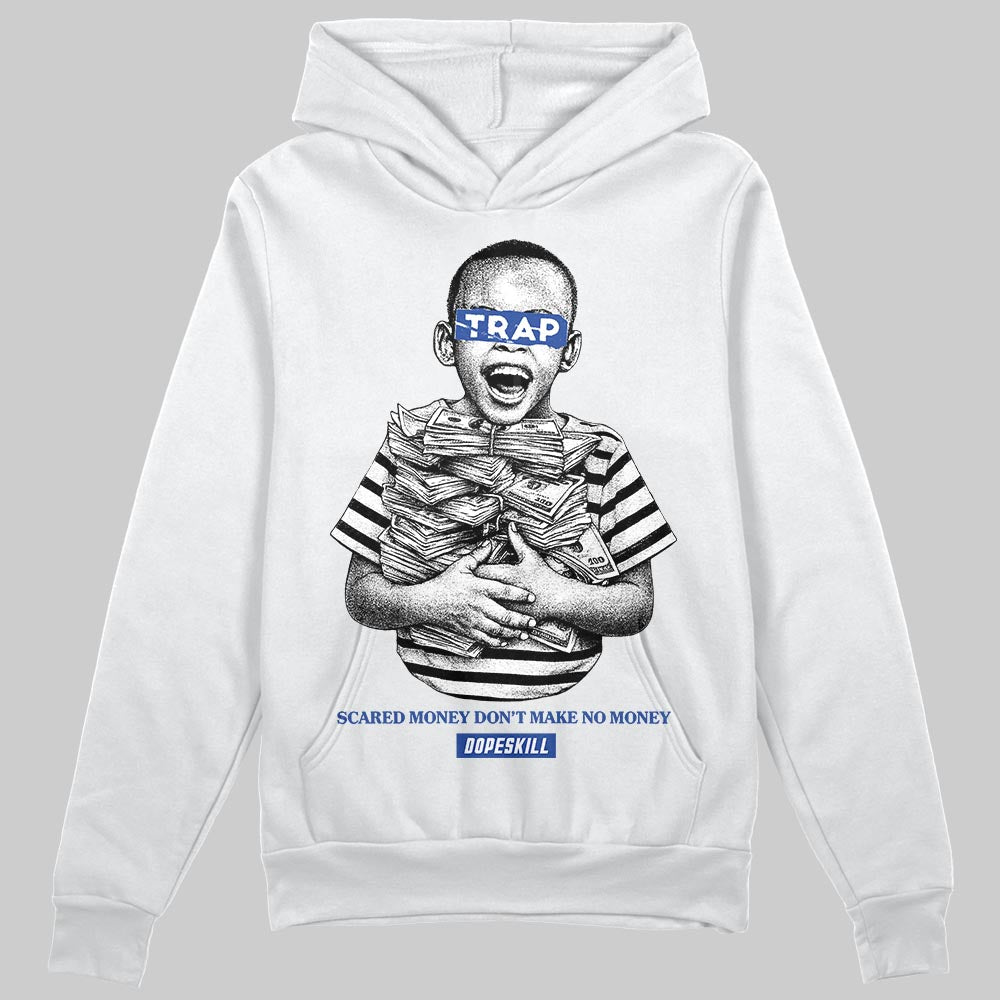 Royal Blue Sneakers DopeSkill Hoodie Scared Money Don't Make No Money Graphic Streetwear - White
