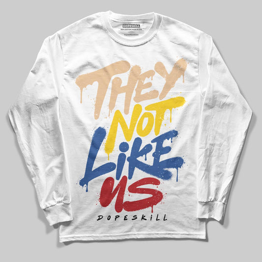 Jordan 17 Retro Low SP Infinite Archives DopeSkill Long Sleeve T-Shirt They Not Like Us Graphic Streetwear - White