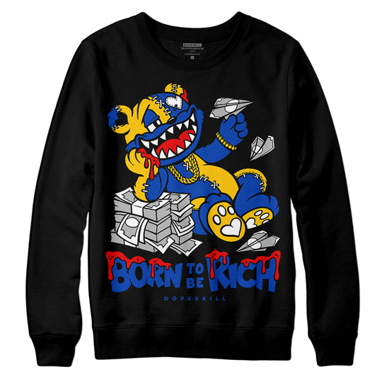 Jordan 14 “Laney” DopeSkill Sweatshirt Born To Be Rich Graphic Streetwear - Black