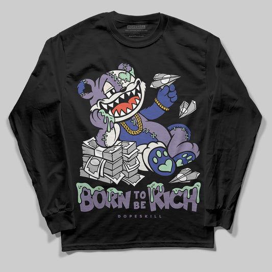 Jordan 1 Retro Low OG Zion Williamson Voodoo Alternate DopeSkill Long Sleeve T-Shirt Born To Be Rich Graphic Streetwear - Black