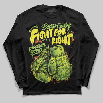 Neon Green Sneakers DopeSkill Long Sleeve T-Shirt Fight For Right Graphic Streetwear - Black