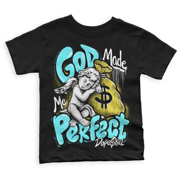 Jordan 5 Aqua DopeSkill Toddler Kids T-shirt God Made Me Perfect Graphic Streetwear - Black