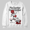 Jordan 1 Retro High OG Black Toe Reimagined DopeSkill Sweatshirt Play together, Stay together Graphic Streetwear - White