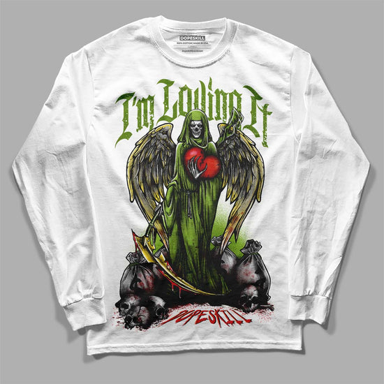 Dunk Low 'Chlorophyll' DopeSkill Long Sleeve T-Shirt New I'm Loving It Graphic Streetwear - White