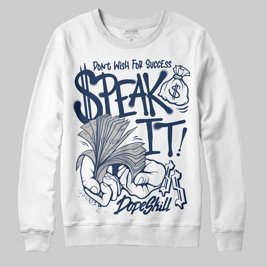 Jordan 4 SB “Summit White/Navy” DopeSkill Sweatshirt Speak It Graphic Streetwear - White 