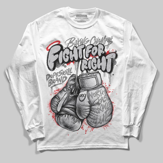Grey Sneakers DopeSkill Long Sleeve T-Shirt Fight For Right Graphic Streetwear - White