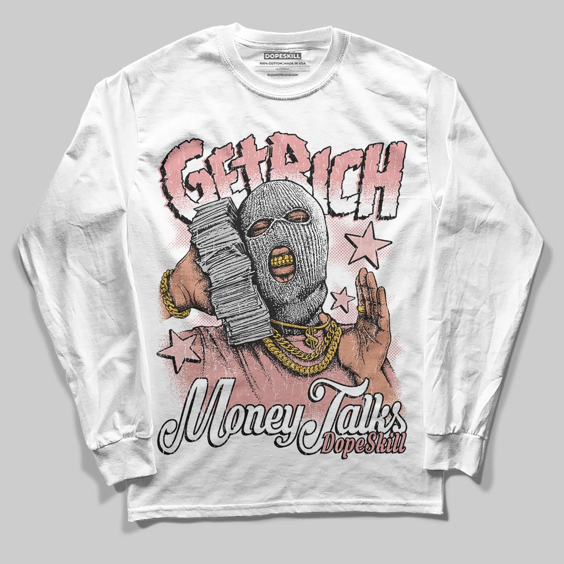Jordan 40 “Dusty Rose” DopeSkill Long Sleeve T-Shirt Get Rich Graphic Streetwear - White