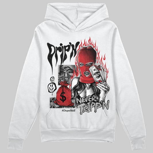 Jordan 3 OG “Black Cement” DopeSkill Hoodie Sweatshirt Drip'n Never Tripp'n Graphic Streetwear - White