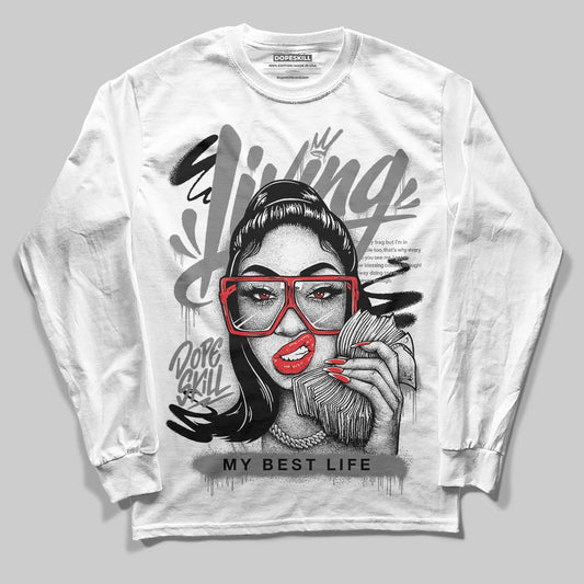 Grey Sneakers DopeSkill Long Sleeve T-Shirt Living My Best Life Graphic Streetwear - White