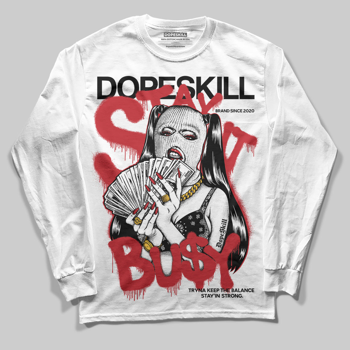 Jordan 11 Retro Low Bred (2025) DopeSkill Long Sleeve T-Shirt Stay It Busy Graphic Streetwear - White