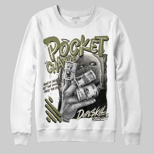 Jordan 3 “Medium Olive” aka “Family Affair” DopeSkill Sweatshirt Pocket Change Graphic Streetwear  White 