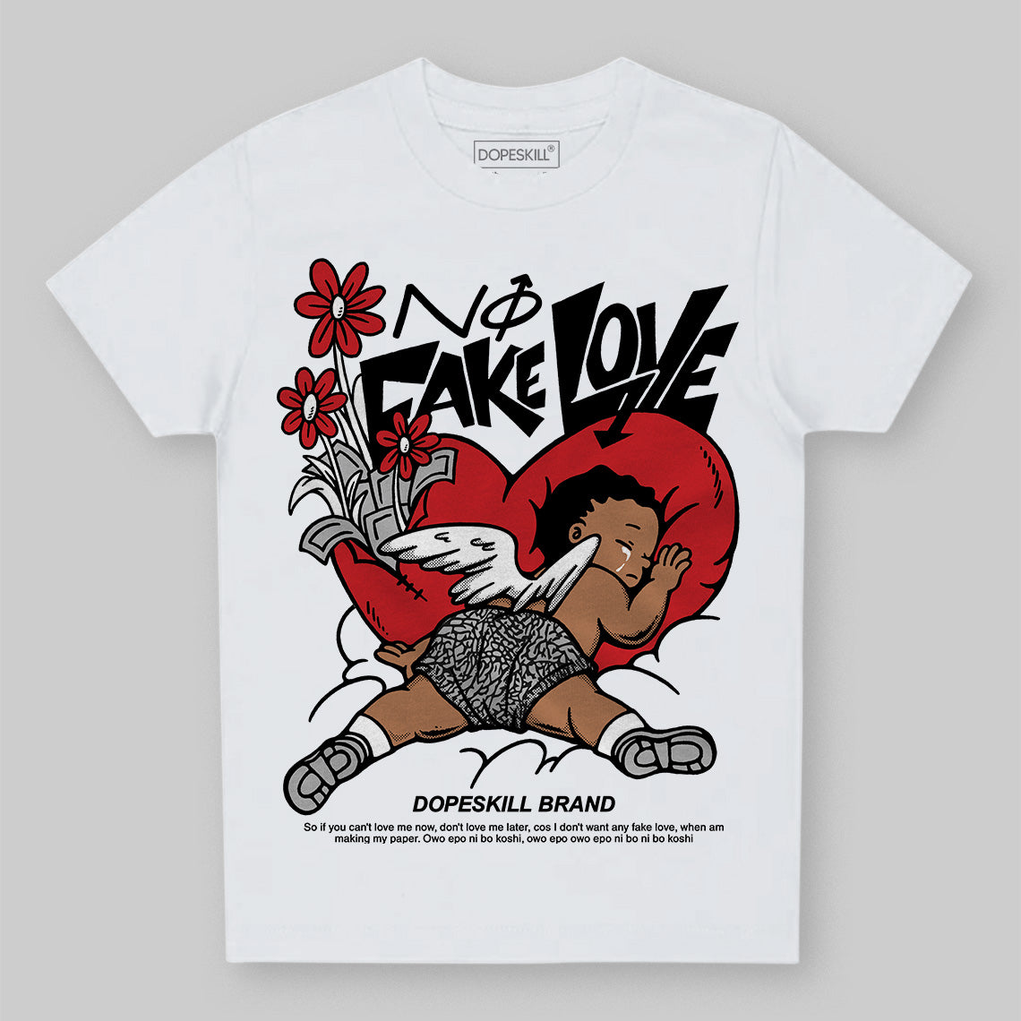 Jordan 3 OG “Black Cement” DopeSkill Toddler Kids T-shirt No Fake Love Graphic Streetwear - White