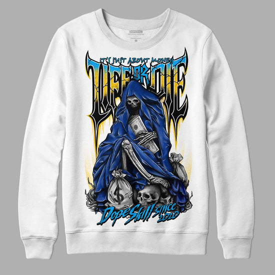 Jordan 14 “Laney” DopeSkill Sweatshirt Life or Die Graphic Streetwear - White