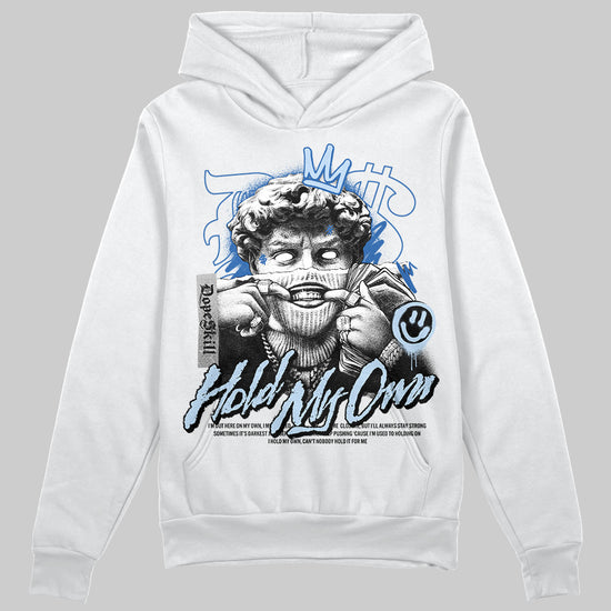 Jordan 11 Low “Space Jam” DopeSkill Hoodie Sweatshirt New Hold My Own Graphic Streetwear - White