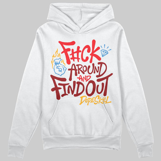 Red Sneakers DopeSkill Hoodie Sweatshirt F#ck Around And Find Out Graphic Streetwear - WHite