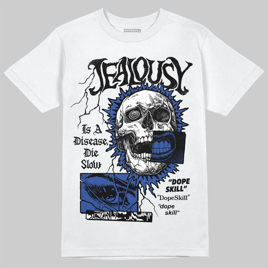 Royal Blue Sneakers DopeSkill T-Shirt Jealousy Graphic Streetwear - White 