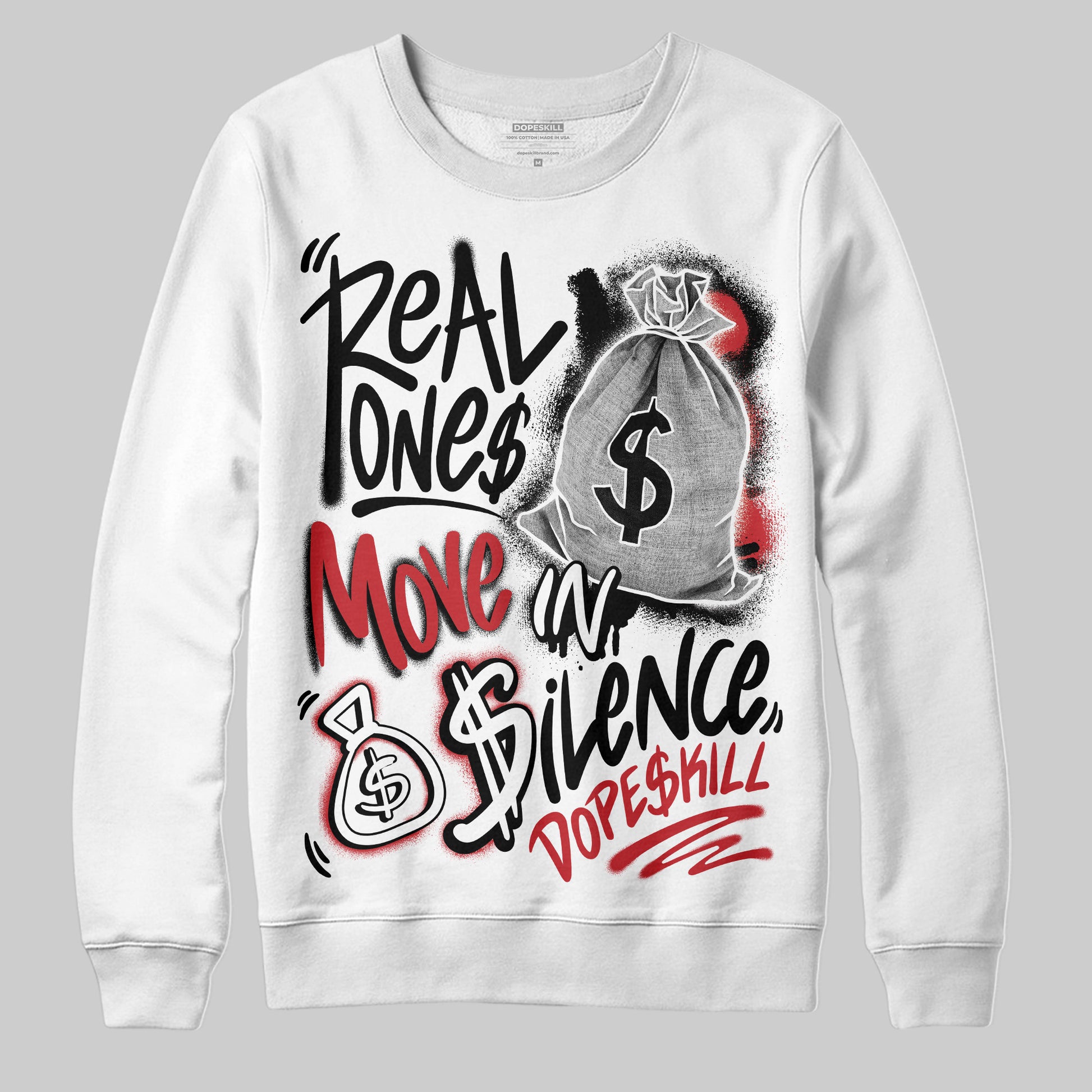 Jordan 11 “Bred Velvet” DopeSkill Sweatshirt Real Ones Move In Silence Graphic Streetwear - WHite