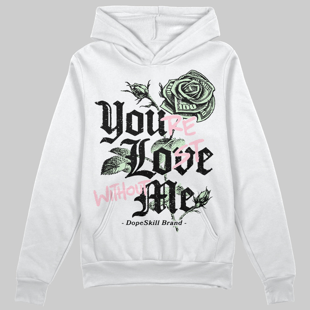 Jordan 4 Retro Valentine's Day (2026) (GS) DopeSkill Hoodie Sweatshirt You’re Lost Without Me Graphic Streetwear - White
