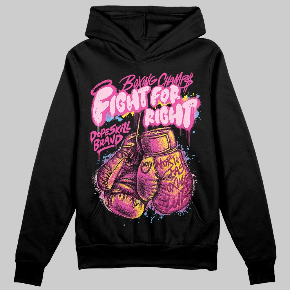 Pink Sneakers DopeSkill Hoodie Sweatshirt Fight For Right Graphic Streetwear - black