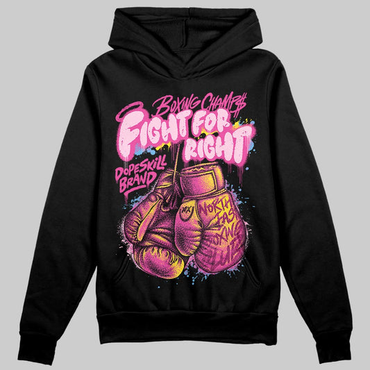 Pink Sneakers DopeSkill Hoodie Sweatshirt Fight For Right Graphic Streetwear - black