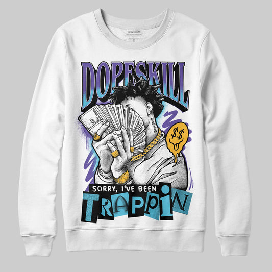 Jordan 8 Retro 'Aqua' 2025 DopeSkill Sweatshirt Sorry I've Been Trappin Graphic Streetwear - White
