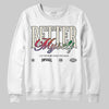 Jordan 11 Retro 285 Atlanta DopeSkill Sweatshirt Better Myself Graphic Streetwear - White