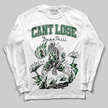 Jordan 13 GS “Pine Green” DopeSkill Long Sleeve T-Shirt Cant Lose Graphic Streetwear - White