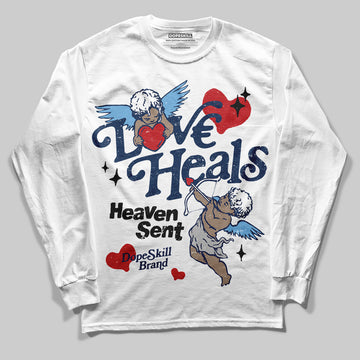 Jordan 4 SB “Summit White/Navy” DopeSkill Long Sleeve T-Shirt New Love Heals Graphic Streetwear - White