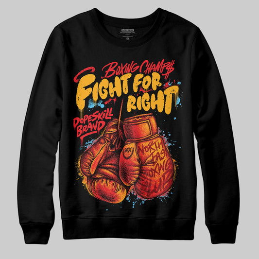 Red Sneakers DopeSkill Sweatshirt Fight For Right Graphic Streetwear - Black