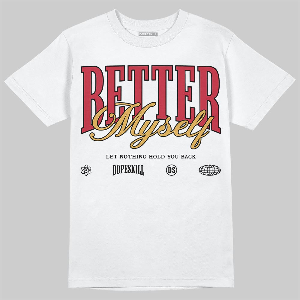 Air Diamond Turf 2&nbsp;Reverse Prime Red DopeSkill T-Shirt Better Myself Graphic Streetwear - White 