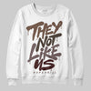 A Ma Maniére x Air Jordan 4 “Dark Mocha” DopeSkill Sweatshirt They Not Like Us Graphic Streetwear - White