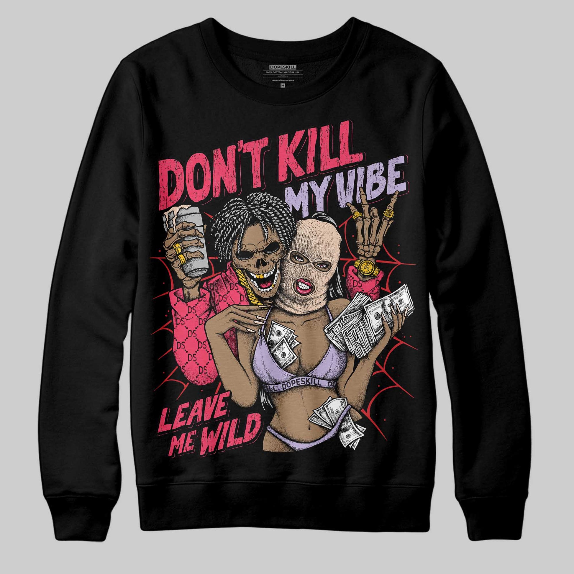 Jordan 5 Low “Peanut Butter Jelly” DopeSkill Sweatshirt Don't Kill My Vibe Graphic Streetwear - Black