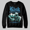 University Blue Sneakers DopeSkill Sweatshirt Risk Is Better Than Regret Graphic Streetwear - Black