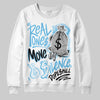 Jordan 11 Retro Legend Blue DopeSkill Sweatshirt Real Ones Move In Silence Graphic Streetwear - White