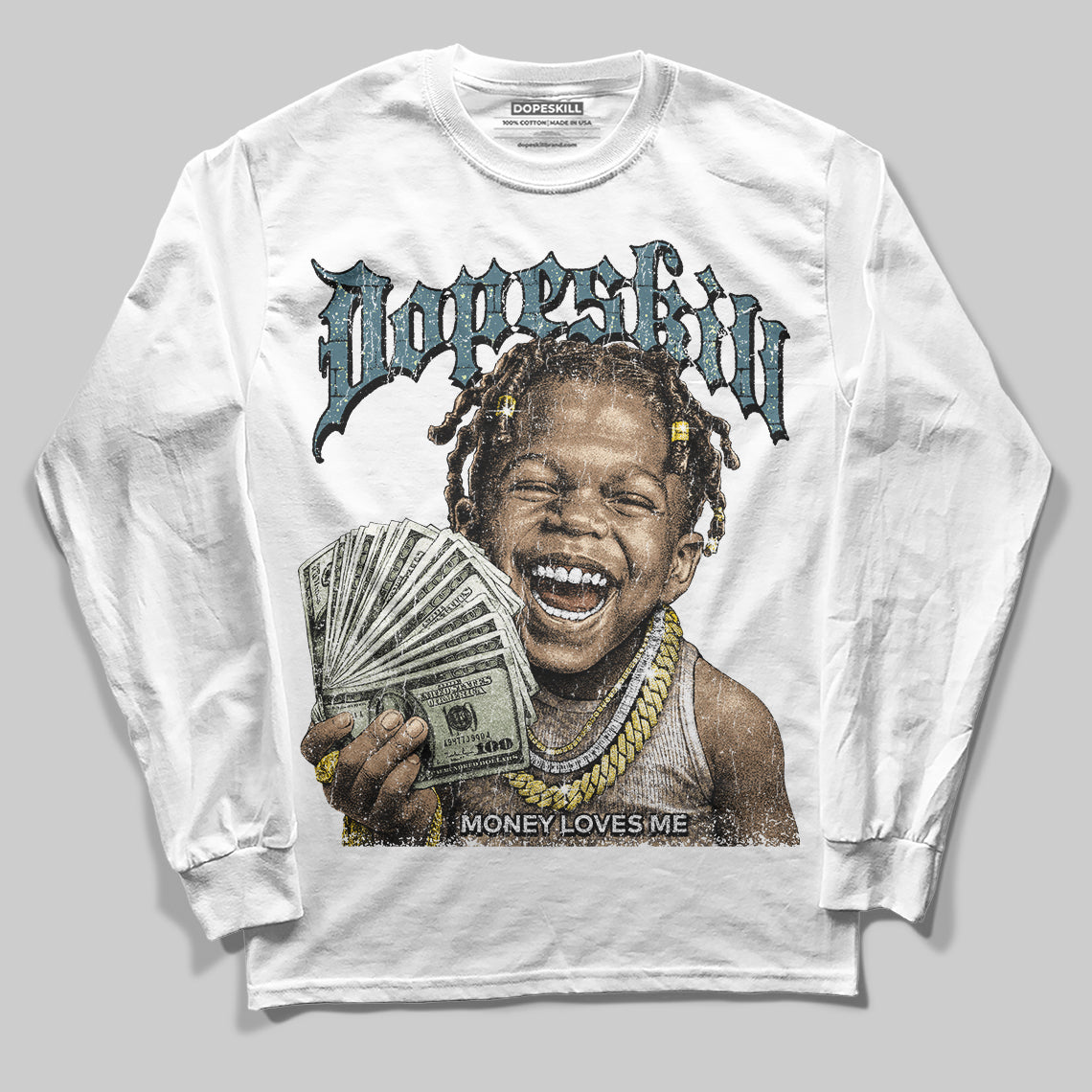 Jordan 3 GS “We Outside” DopeSkill Long Sleeve T-Shirt Money Loves Me Graphic Streetwear - White