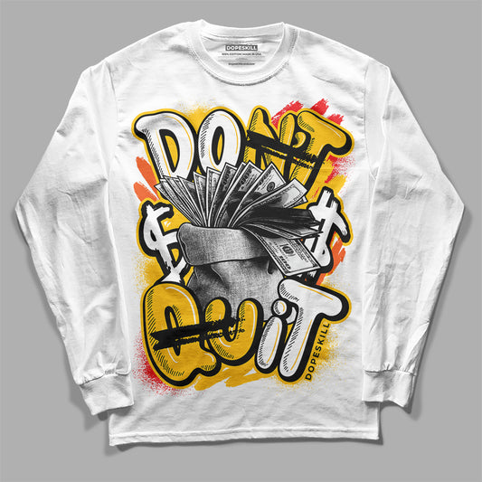 Yellow Sneakers DopeSkill Long Sleeve T-Shirt Don't Quit Graphic Streetwear - White