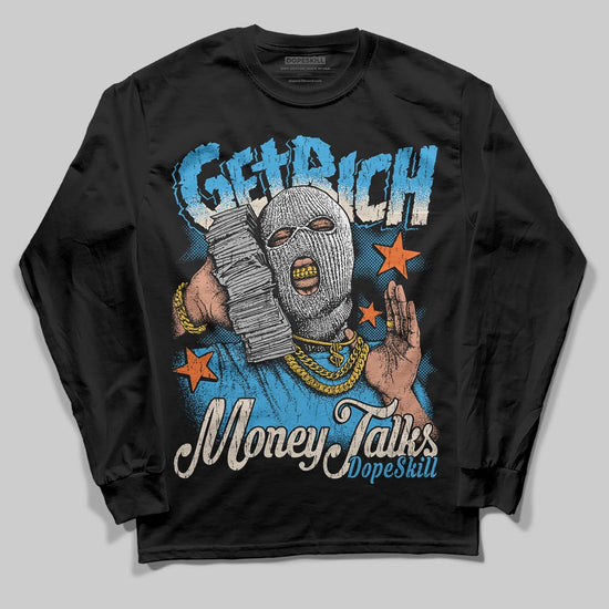 Jordan 1 High OG “UNC” Reimagined DopeSkill Long Sleeve T-Shirt Get Rich Graphic Streetwear - Black