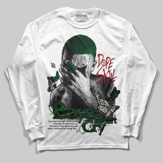 Jordan 13 GS “Pine Green” DopeSkill Long Sleeve T-Shirt Boys Don't Cry Graphic Streetwear - White