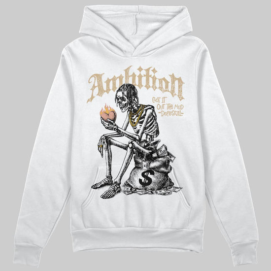 TAN Sneakers DopeSkill Hoodie Sweatshirt Ambition Graphic Streetwear - White 