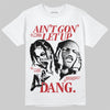 Air Foamposite One Cough Drop (2025) DopeSkill T-Shirt Ain't Gon' Let Up Graphic Streetwear - White 