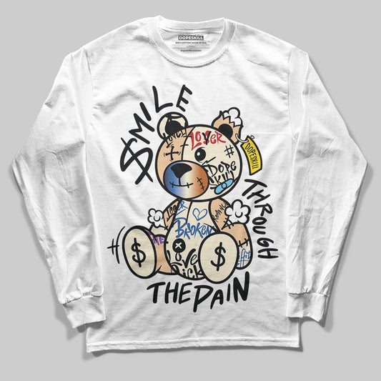 Jordan 17 Retro Low SP Infinite Archives DopeSkill Long Sleeve T-Shirt Smile Through The Pain Graphic Streetwear - White