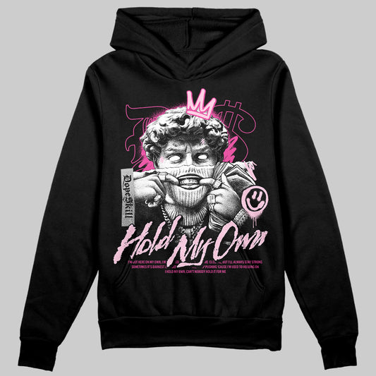 Dunk Low Triple Pink DopeSkill Hoodie Sweatshirt New Hold My Own Graphic Streetwear - Black