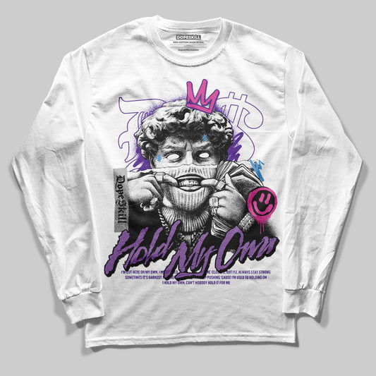 PURPLE Sneakers DopeSkill Long Sleeve T-Shirt New Hold My Own Graphic Streetwear - White 