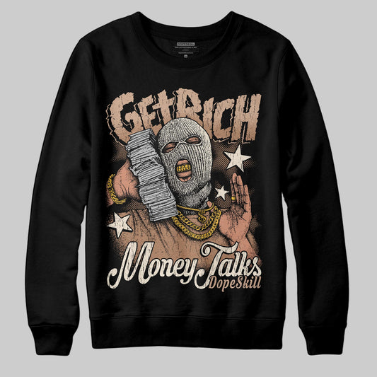 Jordan 4 Retro Cozy Girl DopeSkill Sweatshirt Get Rich Graphic Streetwear - Black