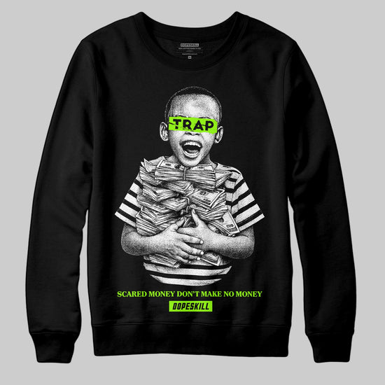 Neon Green Sneakers DopeSkill Sweatshirt Scared Money Don't Make No Money Graphic Streetwear - black