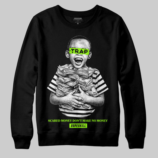 Neon Green Sneakers DopeSkill Sweatshirt Scared Money Don't Make No Money Graphic Streetwear - black