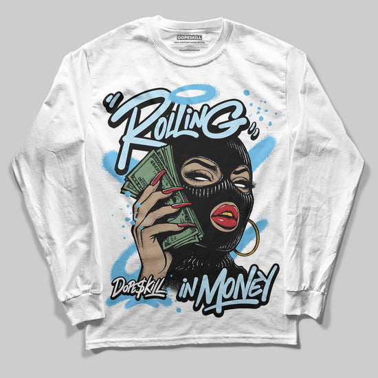 Jordan 11 Retro Legend Blue DopeSkill Long Sleeve T-Shirt Rolling in Money Graphic Streetwear - White